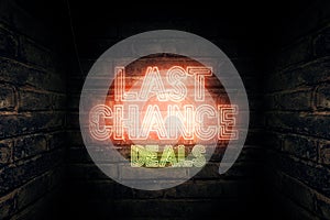 Last chance deals neon sign