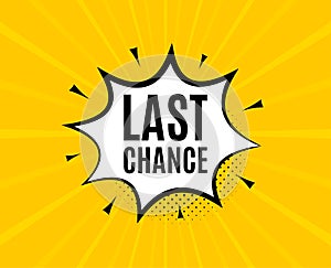 Last chance Sale. Special offer price sign. Vector