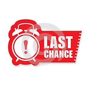 Last chance sticker - sale label with alarm clock