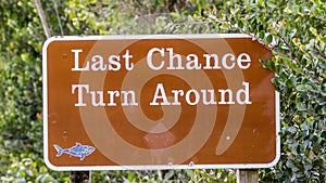 Last Chance, Turn Around, Road Sign, Big Cypress National Preserve, Florida