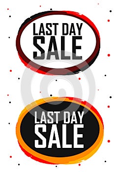 Last Day tag. Sale banner design template