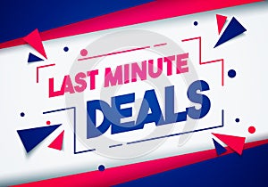 Last Minute Deals Promotion Sign