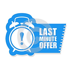 Last minute offer sticker or label - ringing alarm clock