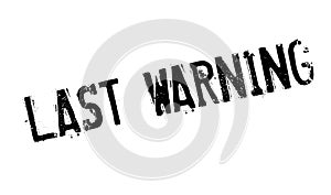 Last Warning rubber stamp