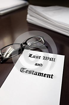 Last Will and Testament on Desk for Estate Planning