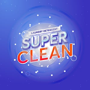 Laundry Detergent Packaging for Super Clean