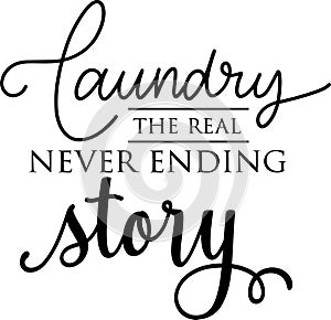 Laundry The Real Never Ending Story Quotes