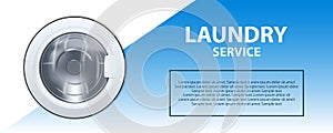 Laundry service banner or poster on blue background. Washing machine drum 3d realistic illustration. Front view, close-up, closed
