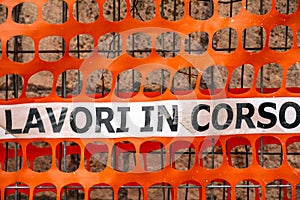 Lavori in Corso, meaning Work in Progress construction barrier sign in Italy photo