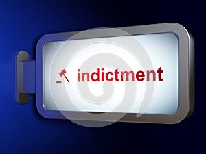 Law concept: Indictment and Gavel on billboard background