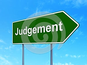 Law concept: Judgement on road sign background