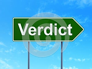 Law concept: Verdict on road sign background