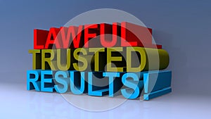 Lawful trusted results on blue photo