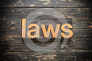 Laws Concept Vintage Wooden Letterpress Type Word