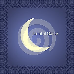 Laylatul Qadar. moon. Arab pattern.