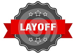 Layoff label. layoff isolated seal. sticker. sign