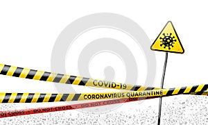 Layout of the quarantine area of coronavirus epidemic covid-19. Coronavirus quarantine warning tapes, sign of viral hazard