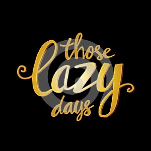 Those lazy days greeting card