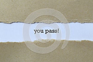 You pass on paper