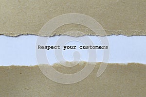 respect your customers on paper