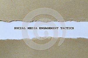 social media engagement tactics on white paper