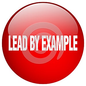 lead by example button