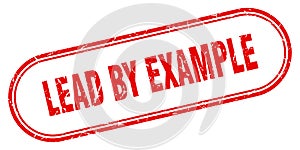 Lead by example stamp