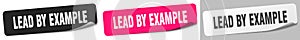 lead by example sticker. lead by example sticker set on white background