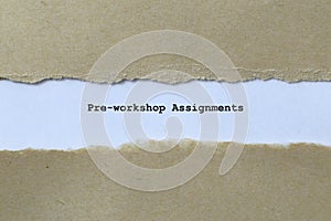 pre-workshop assignments on white paper photo