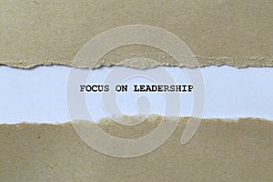 focus on leadership on white paper