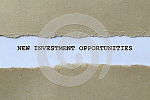 new investment opportunities on white paper photo