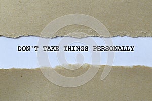 don\'t take things personally on white paper photo