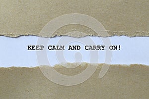 keep calm and carry on on white paper