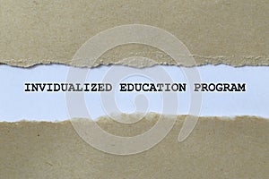 individualized education program on white paper