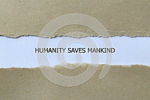 humanity saves mankind on white paper photo