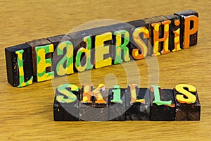 Leadership skills teamwork strategy vision leader training success