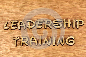 Leadership training message words sign wood