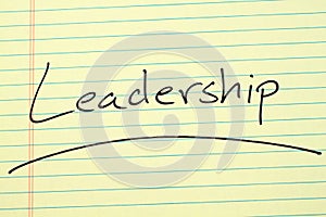 Leadership On A Yellow Legal Pad