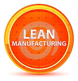 Lean Manufacturing Natural Orange Round Button