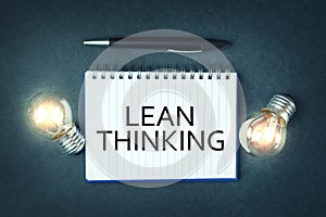 Lean Thinking on notepad. Business concept