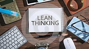 Lean Thinking on notepad. Business concept