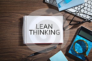Lean Thinking on notepad. Business concept