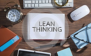 Lean Thinking on notepad. Business concept