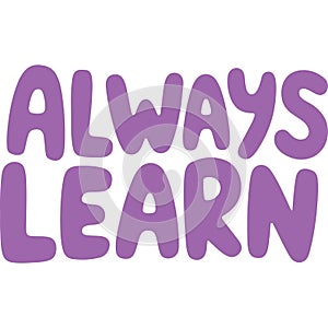 Always Learn Bold Typography Design