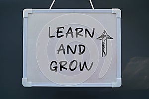 Learn and grow.