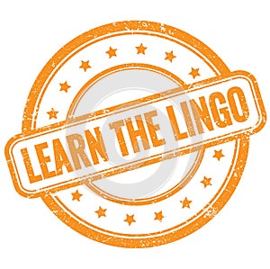 LEARN THE LINGO text on orange grungy round rubber stamp