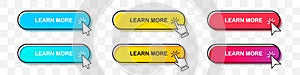 Learn More buttons collection with cursor pointer in two styles. Flat design and gradient with shadow. Set of digital web button