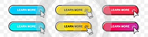 Learn More buttons collection with cursor pointer in two styles. Flat design and gradient with shadow. Set of digital web button