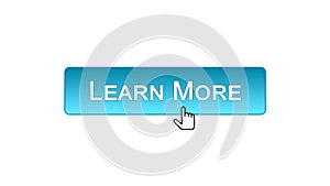 Learn more web interface button clicked with mouse cursor, blue color, webinar