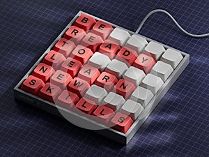 Learn new skills symbol. Concept words Be ready to Learn new skills on Computer keyboard keys.Learn new skills concept